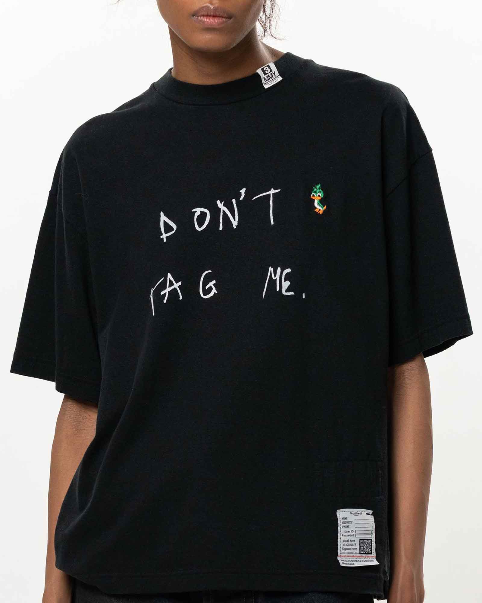 MIHARA YASUHIRO・Yasuhiro Mihara -  DON'T TAG ME. PRINTED TEE / BLACK